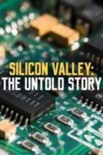 Watch Silicon Valley: The Untold Story 123movies