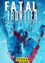 Watch Fatal Frontier: Evil in Alaska 123movies