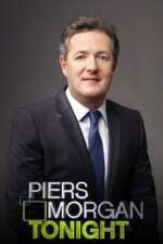Watch Piers Morgan Tonight 123movies