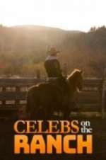 Watch Celebs on the Ranch 123movies