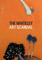 Watch The Whiteley Art Scandal 123movies