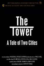 Watch The Tower A Tale of Two Cities 123movies