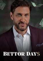 Watch Bettor Days 123movies