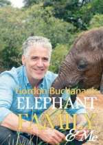 Watch Gordon Buchanan: Elephant Family & Me 123movies