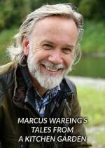 Watch Marcus Wareing's Tales from a Kitchen Garden 123movies