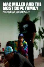 Watch Mac Miller and the Most Dope Family 123movies