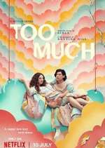 Watch Too Much 123movies