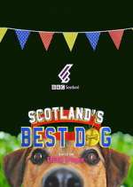 Watch Scotland's Best Dog 123movies