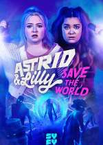 Watch Astrid & Lilly Save the World 123movies