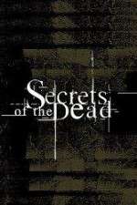 Watch Secrets of the Dead 123movies