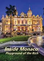 Watch Inside Monaco: Playground of the Rich 123movies