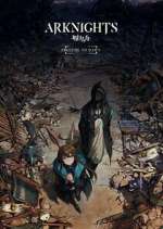 Watch Arknights: Prelude to Dawn 123movies