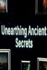 Watch Unearthing Ancient Secrets 123movies