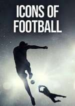 Watch Icons of Football 123movies