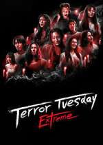Watch Terror Tuesday: Extreme 123movies