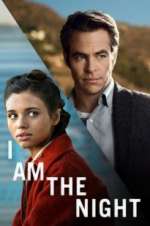 Watch I Am the Night 123movies