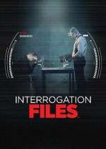 Watch Interrogation Files 123movies