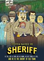 Watch Momma Named Me Sheriff 123movies