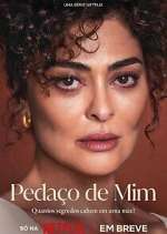 Watch Pedaço de Mim 123movies