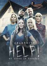 Watch Celebrity Help! My House Is Haunted 123movies