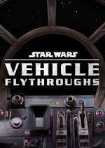 Watch Star Wars: Vehicle Flythrough 123movies