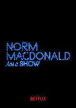 Watch Norm Macdonald Has a Show 123movies