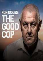 Watch Ron Iddles: The Good Cop 123movies