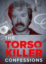 Watch The Torso Killer Confessions 123movies