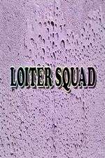 Watch Loiter Squad 123movies
