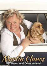 Watch Martin Clunes: My Travels and Other Animals 123movies
