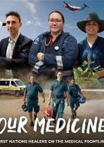 Watch Our Medicine 123movies