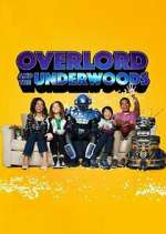 Watch Overlord and the Underwoods 123movies