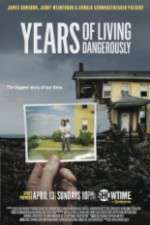 Watch Years of Living Dangerously 123movies