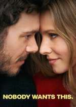 Watch Nobody Wants This 123movies