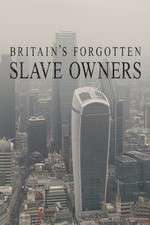 Watch Britain's Forgotten Slave Owners 123movies
