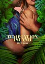 Watch Temptation Island México 123movies