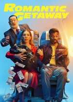 Watch Romantic Getaway 123movies