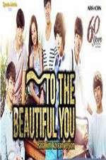 Watch To the Beautiful You 123movies