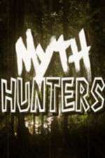 Watch Myth Hunters 123movies