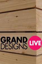 Watch Grand Designs Live 123movies
