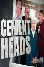 Watch Cement Heads 123movies