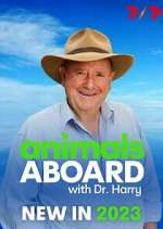 Watch Animals Aboard with Dr. Harry 123movies