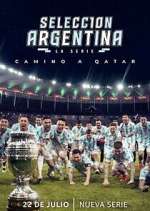 Watch Selección Argentina, la serie - Camino a Qatar 123movies