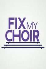 Watch Fix My Choir  123movies