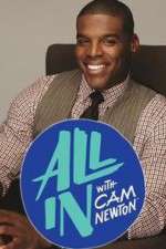 Watch All In with Cam Newton 123movies