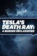 Watch Tesla's Death Ray: A Murder Declassified 123movies
