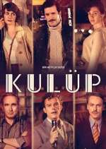 Watch Kulüp 123movies