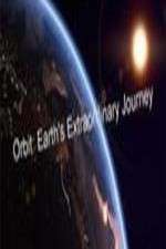 Watch Orbit Earths Extraordinary Journey 123movies
