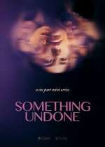 Watch Something Undone 123movies