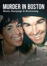 Watch Murder in Boston: Roots, Rampage, and Reckoning 123movies